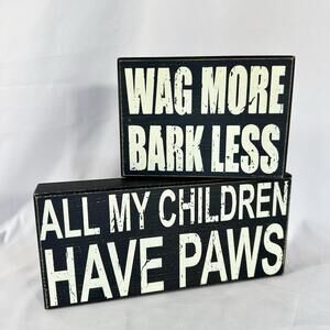 All My Children Have Paws & Wag More Bark Less Wood Box Art-Used